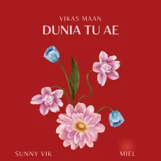 Dunia Tu Ae